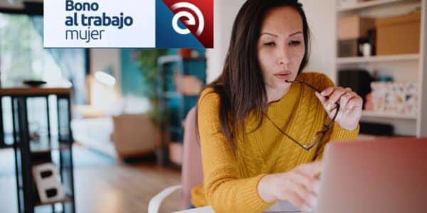 La guia para postular al Bono al Trabajo de la Mujer.