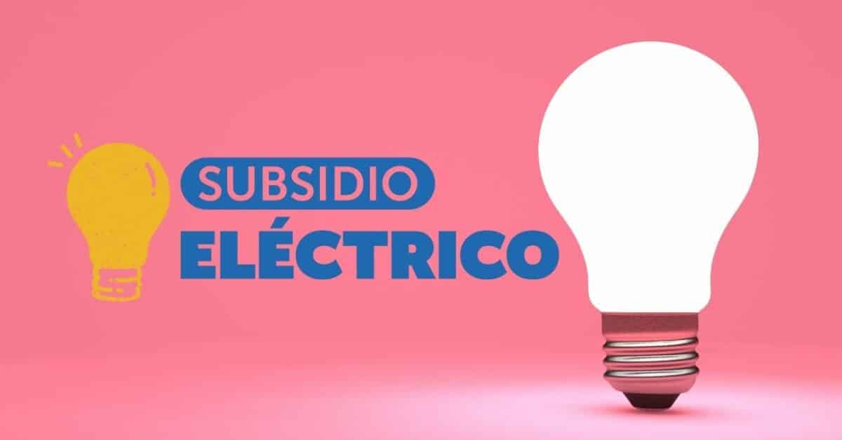Subsidio Eléctrico 2025